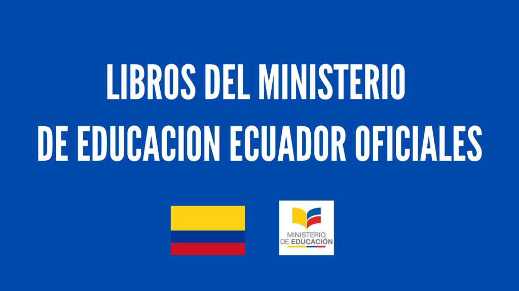 Textos del Ministerio de Educacion Ecuador 